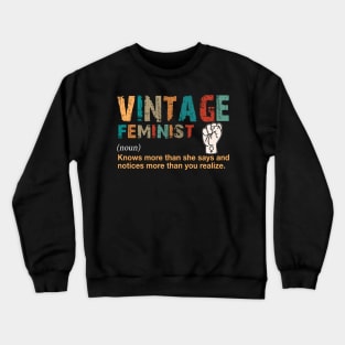 Vintage Feminist Definition Noun Costume Gift Crewneck Sweatshirt